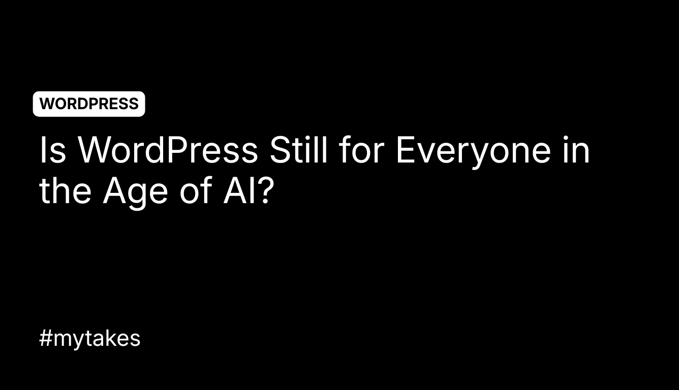 Is WordPress for Everyone in the Age of AI?