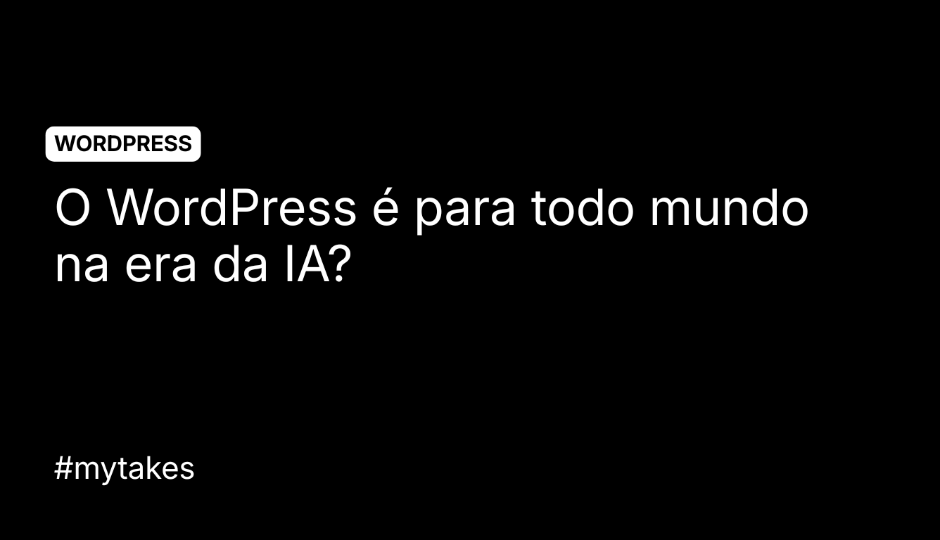 O WordPress é para todo mundo na era da IA?